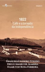 1822 Café e a Jornada da Independência