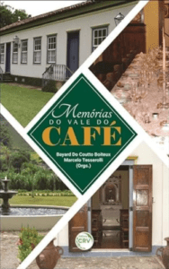 Memórias do vale do café - Portal Turístico de Barra do Piraí